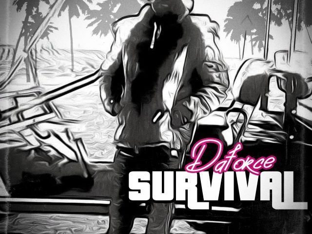 DaForce Drops New Single ‘Survival’ as It Hits the A-List and HIP HOP POWERPLAY
